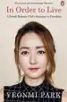Audiobook In Order to Live: A North Korean Girl'S Journey to Freedom author Yeonmi Park