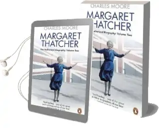 Margaret Thatcher: The Authorized Biography, Volume Two: Everything she Wants Audiobook download free by Charles Moore