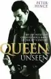 Audiobook Queen Unseen: My Life With the Greatest Rock Band of the 20Th Century author Peter Hince
