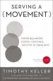 Audiobook Serving a Movement: Doing Balanced, Gospel-Centered Ministry in Your City author Timothy Keller