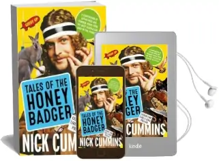 Tales of the Honey Badger Audiobook download free by Nick Cummins