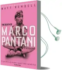 The Death of Marco Pantani: A Biography Audiobook download free by Matt Rendell