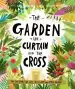 Audiobook The Garden, the Curtain and the Cross author Carl Laferton