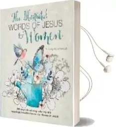 The Illustrated Words of Jesus for Women Audiobook download free by Carolyn Larsen