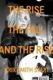 Audiobook The Rise, the Fall, and the Rise author Brix Smith Start