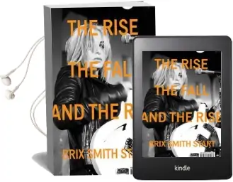 The Rise, the Fall, and the Rise Audiobook download free by Brix Smith Start
