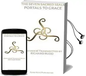 The Seven Sacred Seals: Portals to Grace Audiobook download free by Richard Rudd