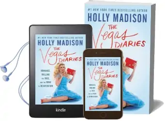 The Vegas Diaries: Romance, Rolling the Dice, and the Road to Reinvention Audiobook download free by Holly Madison