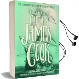 The Voyages of Captain James Cook: The Illustrated Accounts of Three Epic Pacific Voyages Audiobook download free by James Cook