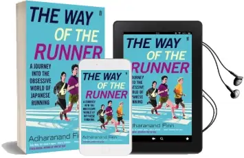 The way of the Runner: A Journey Into the Obsessive World of Japanese Running Audiobook download free by Adharanand Finn