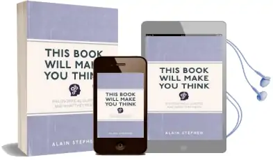 This Book Will Make you Think: Philosophical Quotes and What They Mean Audiobook download free by Alain Stephen