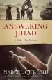 Audiobook Answering Jihad: A Better way Forward author Nabeel Qureshi