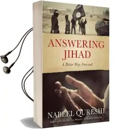 Answering Jihad: A Better way Forward Audiobook download free by Nabeel Qureshi