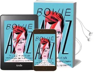 Bowie A-Z: The Life of an Icon: From Aladdin Sane to Ziggy Stardust Audiobook download free by Libby Vanderploeg