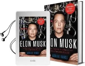 Elon Musk: Tesla, Spacex, and the Quest for a Fantastic Future Audiobook download free by Ashlee Vance
