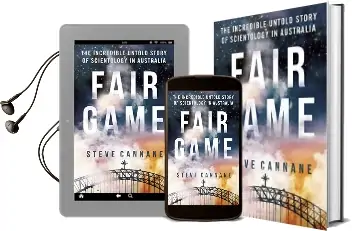Fair Game: The Incredible Untold Story of Scientology in Australia Audiobook download free by Steve Cannane