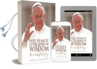 Pope Francis' Little Book of Wisdom Audiobook download free by Andrea Kirk Assaf