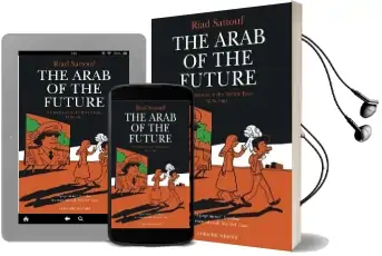 The Arab of the Future: Volume 1: A Childhood in the Middle East, 1978-1984 - a Graphic Memoir Audiobook download free by Riad Sattouf