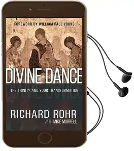 The Divine Dance: The Trinity and Your Transformation Audiobook download free by Father Richard Rohr