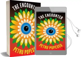 The Encounter: Amazon Beaming Audiobook download free by Petru Popescu