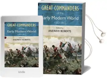 The Great Commanders of the Early Modern World 1567-1865 Audiobook download free by Andrew Roberts