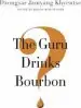 Audiobook The Guru Drinks Bourbon? author Dzongsar Jamyang Khyentse