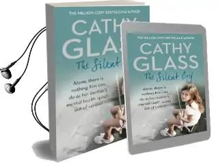 The Silent cry: There is Little kim can do as her Mother'S Mental Health Spirals out of Control Audiobook download free by Cathy Glass