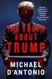 Audiobook The Truth About Trump author Michael D'Antonio