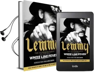 White Line Fever: Lemmy: The Autobiography Audiobook download free by Lemmy Kilmister