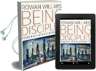 Being Disciples: Essentials of the Christian Life Audiobook download free by Archbishop Rowan Williams