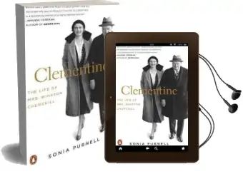 Clementine: The Life of Mrs. Winston Churchill Audiobook download free by Sonia Purnell