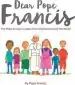 Audiobook Dear Pope Francis: The Pope Answers Letters From Children Around the World author Pope Francis
