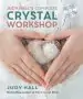 Audiobook Judy Hall'S Complete Crystal Workshop author Judy Hall