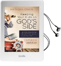 Keeping Your Kids on God'S Side: 40 Conversations to Help Them Build a Lasting Faith Audiobook download free by Natasha Crain