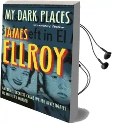 My Dark Places Audiobook download free by James Ellroy