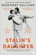 Audiobook Stalin'S Daughter: The Extraordinary and Tumultuous Life of Svetlana Alliluyeva author Rosemary Sullivan