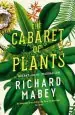 Audiobook The Cabaret of Plants: Botany and the Imagination author Richard Mabey