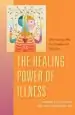 Audiobook The Healing Power of Illness: Understanding What Your Symptoms are Telling you author Thorwald Dethlefsen