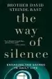Audiobook The way of Silence: Engaging the Sacred in Daily Life author David Steindl Rast