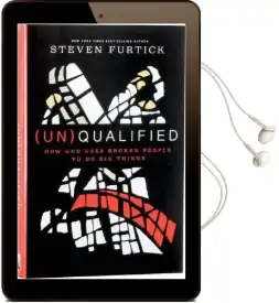 (Un) Qualified Audiobook download free by Steven Furtick