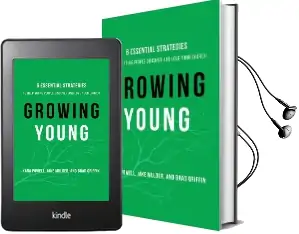 Growing Young: Six Essential Strategies to Help Young People Discover and Love Your Church Audiobook download free by Kara Powell