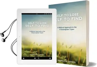 Self to Lose - Self to Find: A Biblical Approach to the 9 Enneagram Types Audiobook download free by Marilyn Vancil