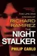 Audiobook The Night Stalker: The Life and Crimes of Richard Ramirez author Philip Carlo