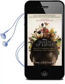 The Queen of Katwe: One Girl'S Triumphant Path to Becoming a Chess Champion Audiobook download free by Tim Crothers