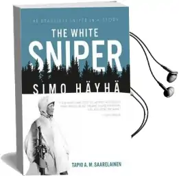 The White Sniper: Simo Hayha Audiobook download free by Tapio Saarelainen