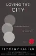 Audiobook Loving the City: Doing Balanced, Gospel-Centered Ministry in Your City author Timothy Keller