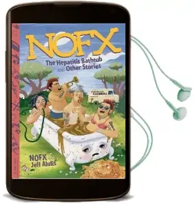 Nofx: The Hepatitis Bathtub and Other Stories Audiobook download free by Nofx
