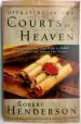 Audiobook Operating in the Courts of Heaven: Granting god the Legal Rights to Fulfill his Passion and Answer our Prayers author Robert Henderson