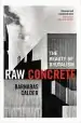 Audiobook Raw Concrete: The Beauty of Brutalism author Barnabas Calder