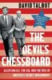 Audiobook The Devil'S Chessboard: Allen Dulles, the Cia, and the Rise of America'S Secret Government author David Talbot
